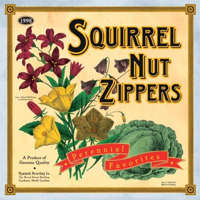 Squirrel Nut Zippers - Perennial Favorites LP