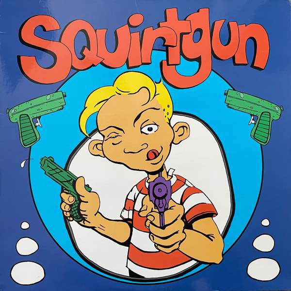 Squirtgun – Squirtgun