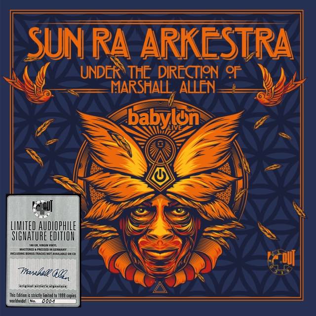Sun Ra Arkestra Under The Direction of Marshall Allen – Live At Babylon