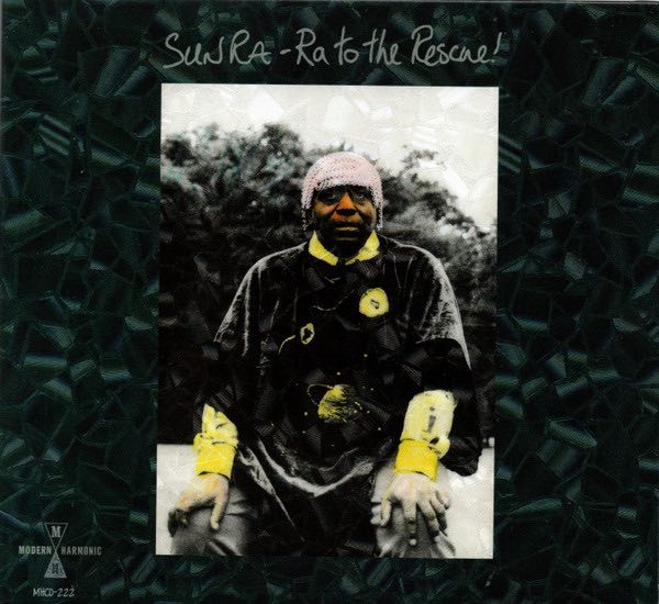 Sun Ra – Ra To The Rescue