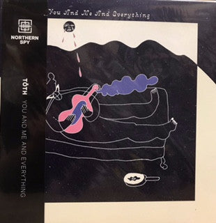 Tōth – You and Me and Everything