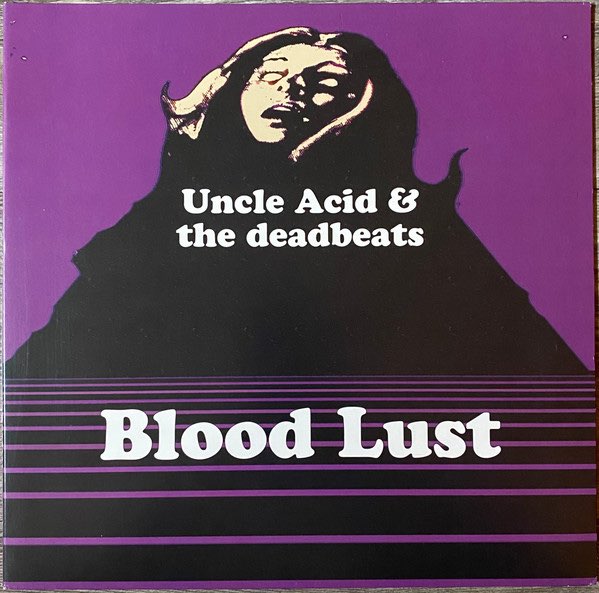 Uncle Acid & The Deadbeats - Blood Lust