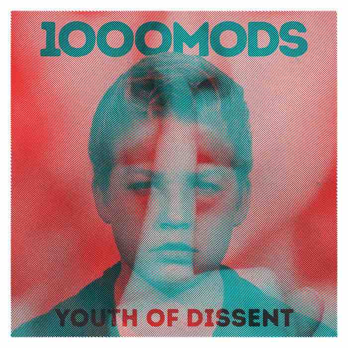 1000mods - Youth of Dissent LP
