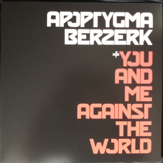 Apoptygma Berzerk ‎– You and Me Against The World