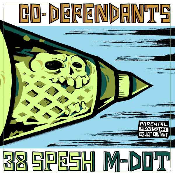M-Dot, 38 Spesh ‎– Co-Defendants EP