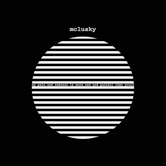 Mclusky - My Pain and Sadness Is More Sad and Painful Than Yours