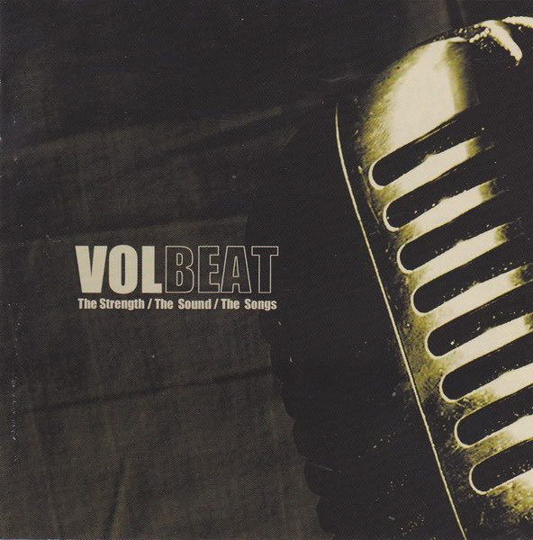 Volbeat – The Strength / The Sound / The Songs
