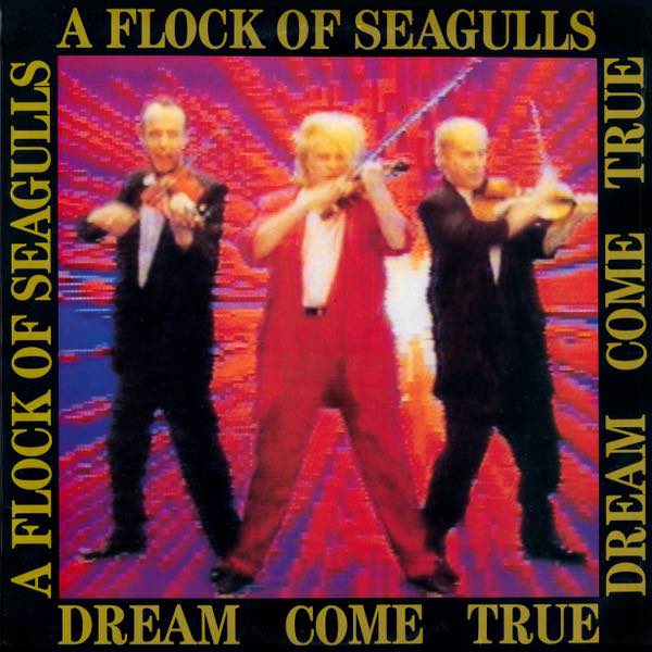 A Flock of Seagulls - Dream Come True LP