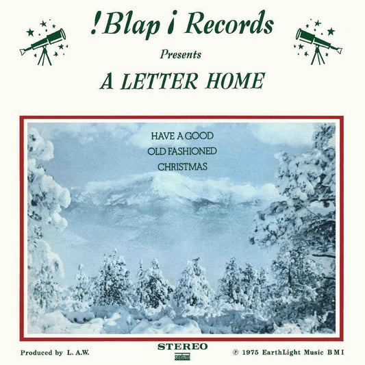 A Letter Home - Have A Good Old Fashioned Christmas