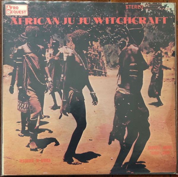 Onkwele Amuba Tribal Group - African Ju Ju Witchcraft LP