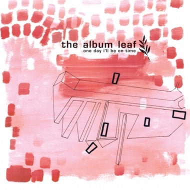 Album Leaf, The - One Day I'll Be On Time