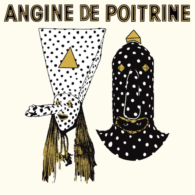 Angine De Poitine - Vol. I
