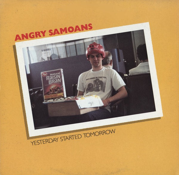 Angry Samoans - Yesterday Started Tomorrow LP