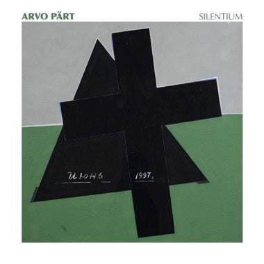 Pärt, Arvo - Silentium