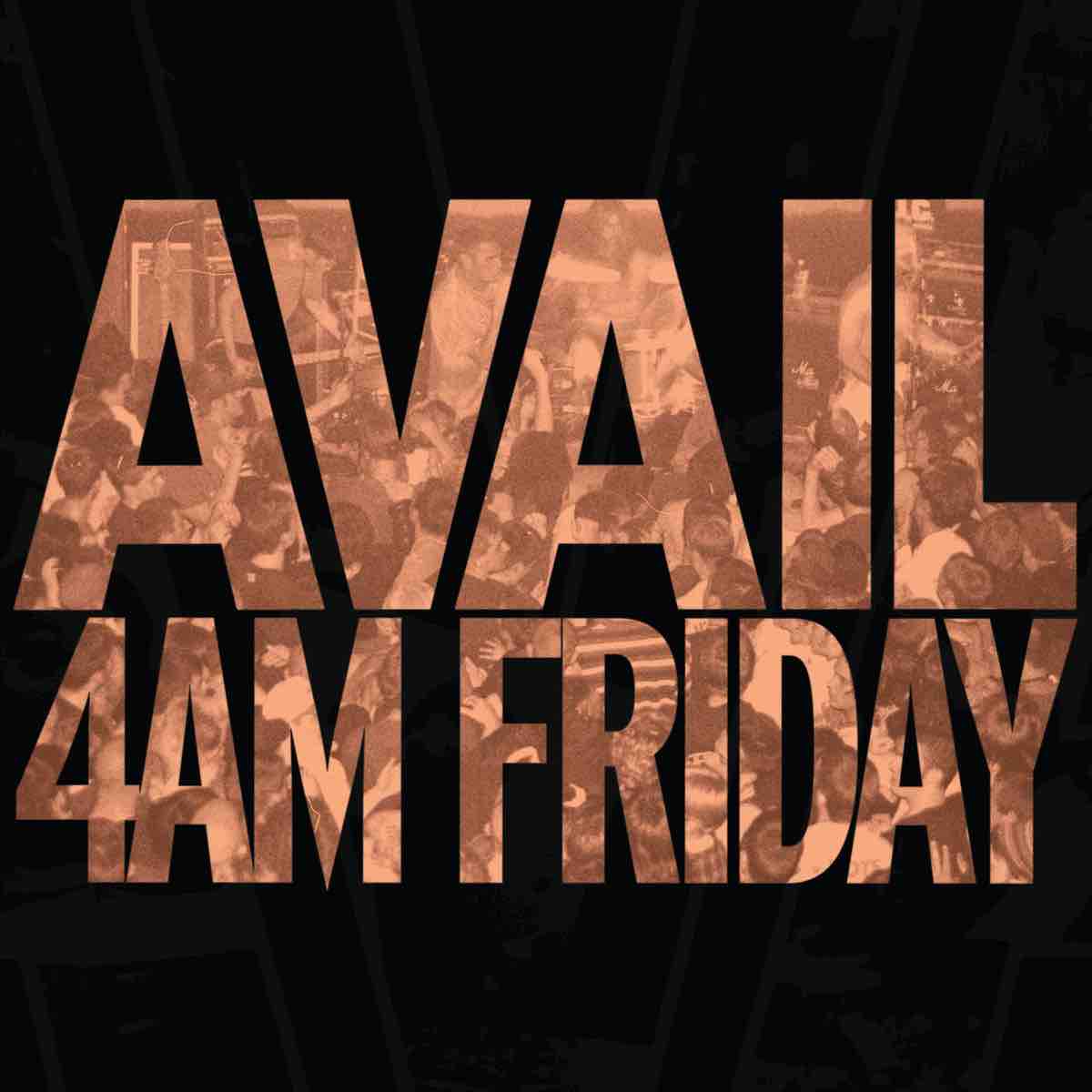 Avail - 4am Friday LP