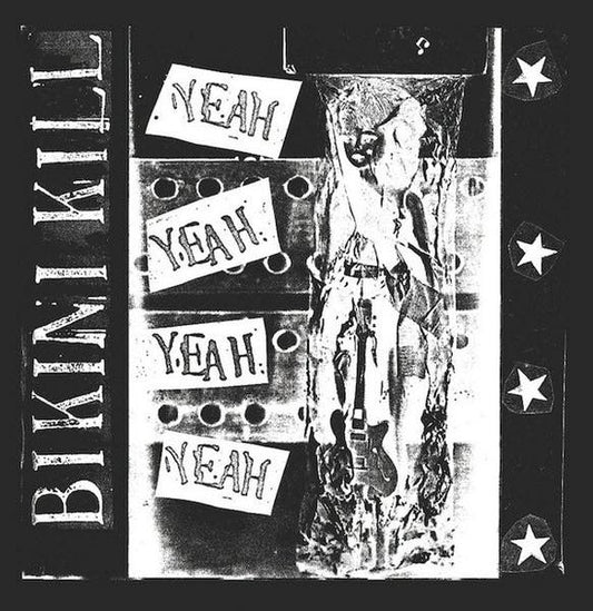 Bikini Kill – Yeah Yeah Yeah Yeah