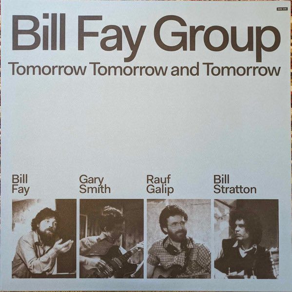 Fay, Bill Group - Tomorrow Tomorrow and Tomorrow