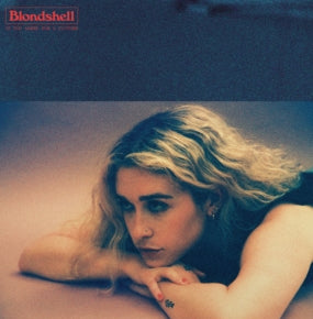 Blondshell - If You Asked For A Picture