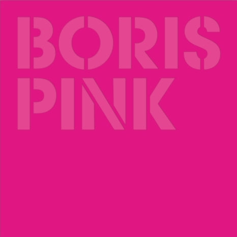 Boris - Pink