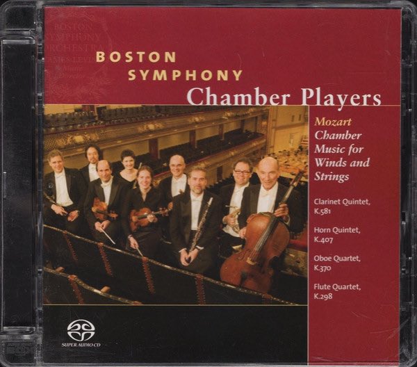 Boston Symphony Chamber Players, Mozart ‎– Chamber Music For Wind and Strings