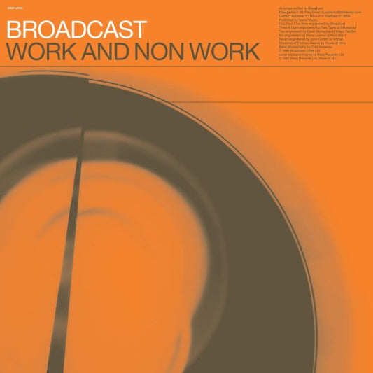 Broadcast - Work and Non Work