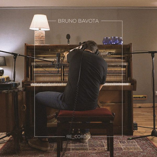 Bavota, Bruno - Re_Cordis LP