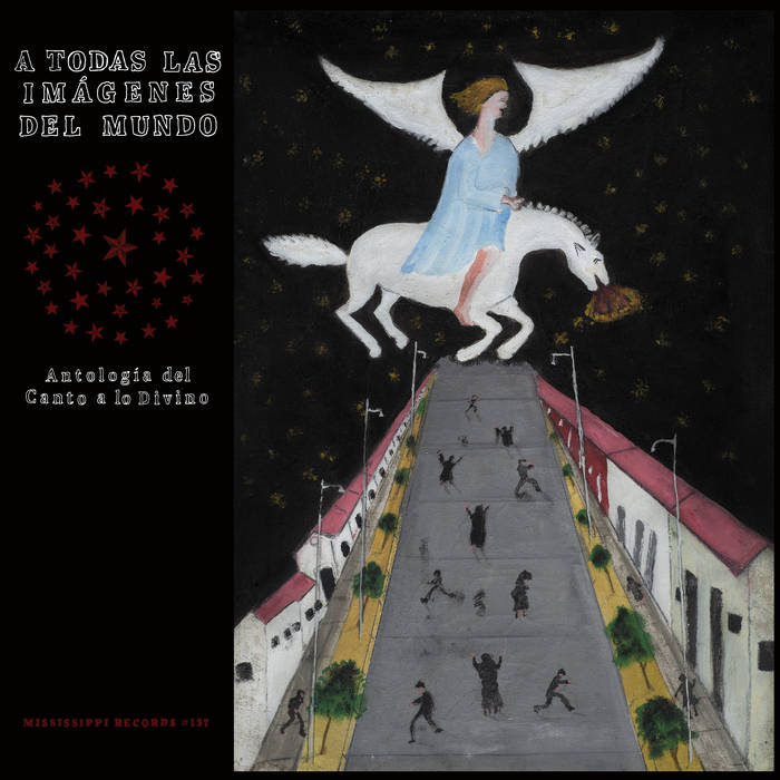 Various: A Todas Las Imagenes Del Mundo - Antologia Del Canto a Lo Divino LP