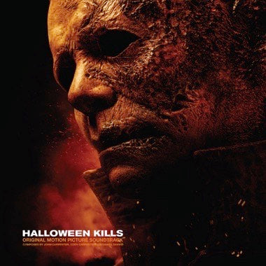 Carpenter, John, Cody Carpenter, & Daniel Davies - Halloween Kills: Original Motion Picture Soundtrack