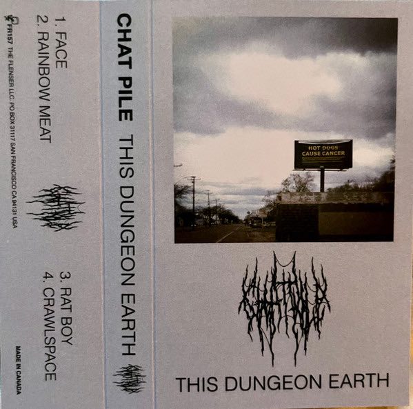 Chat Pile - This Dungeon Earth CS