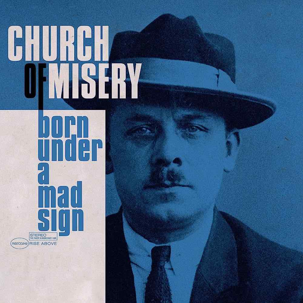 Church of Misery - Born Under A Mad Sign LP