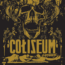 Coliseum - Goddamage EP LP