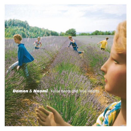 Damon & Naomi ‎– False Beats and True Hearts