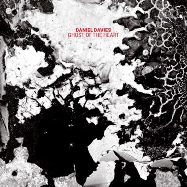 Davies, Daniel - Ghost of The Heart
