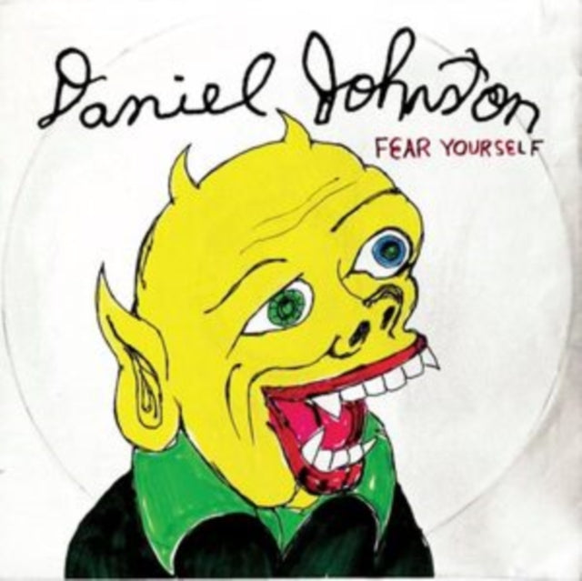 Johnston, Daniel - Fear Yourself LP