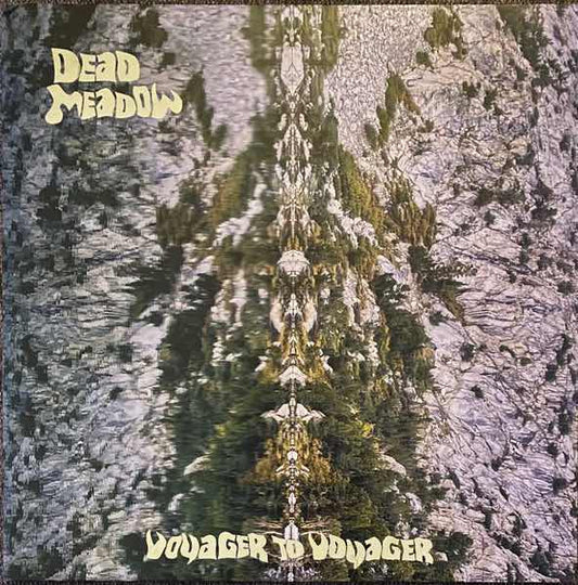 Dead Meadow - Voyager To Voyager