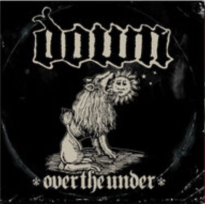 Down – Over The Under