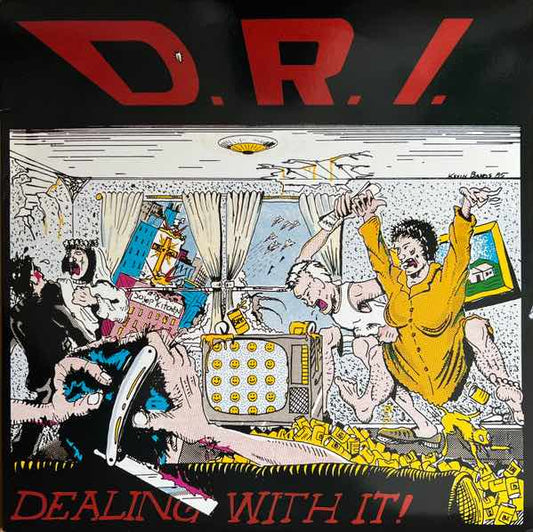 D.R.I. - Dealing With It