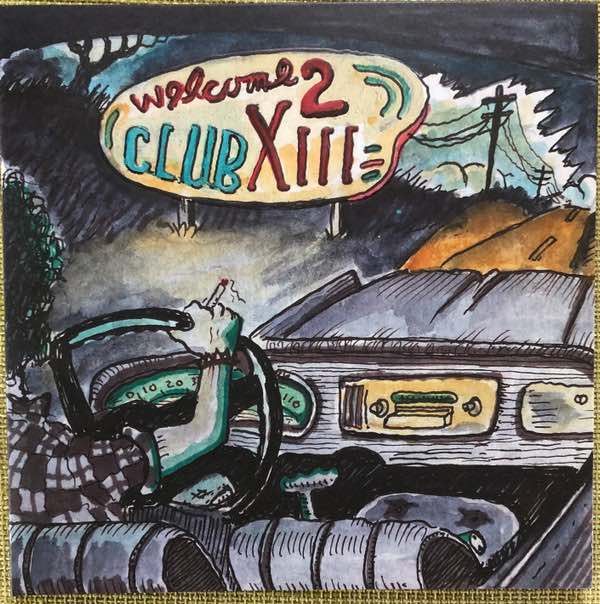 Drive-By Truckers ‎– Welcome 2 Club XIII
