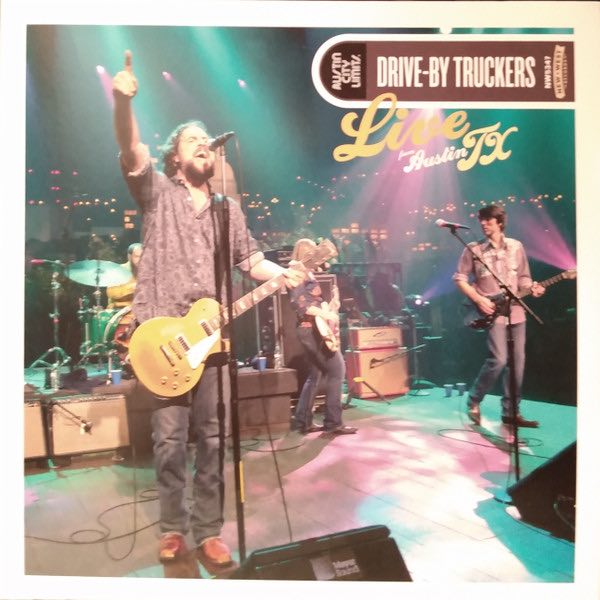 Drive-By Truckers ‎– Live From Austin TX
