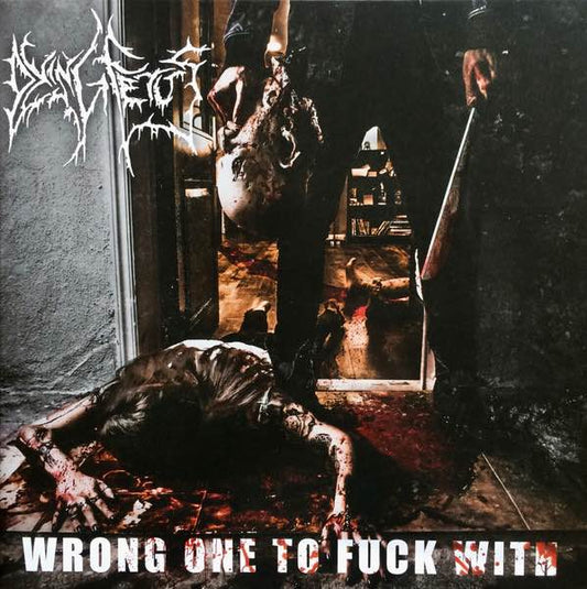 Dying Fetus - Wrong One To Fuck With LP