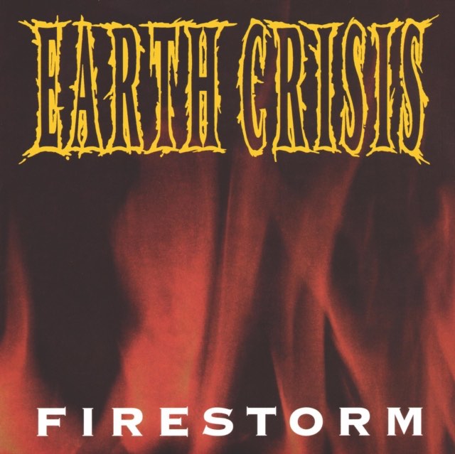 Earth Crisis - Firestorm
