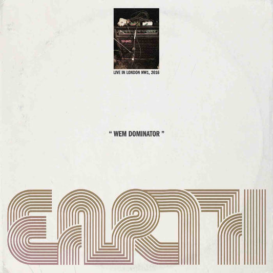 Earth - WEM Dominator (Live in London NW1, 2016)