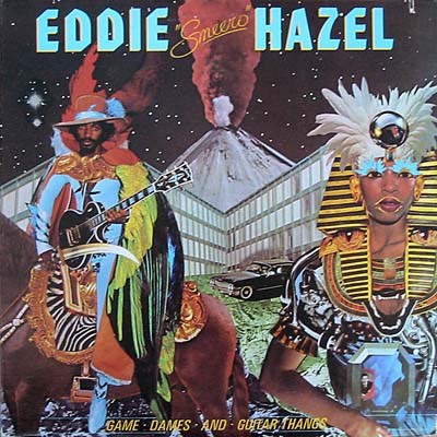 Hazel, Eddie - Dame, Games and Guitar Thangs LP