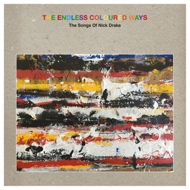 Various: Endless Coloured Ways: The Songs of Nick Drake LP