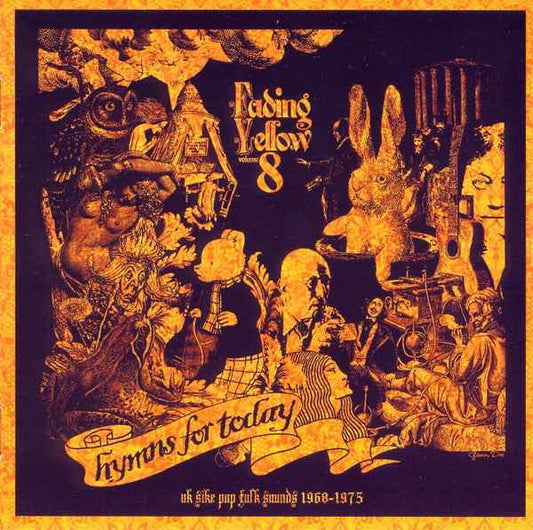 Various: Fading Yellow - Volume 8 (Hymns For Today UK Sike Pop Folk Sounds 1968-1975)