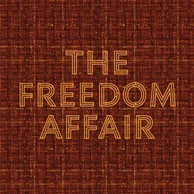 Freedom Affair, The - The Freedom Affair
