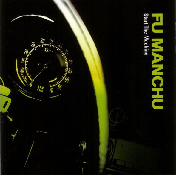 Fu Manchu - Start The Machine