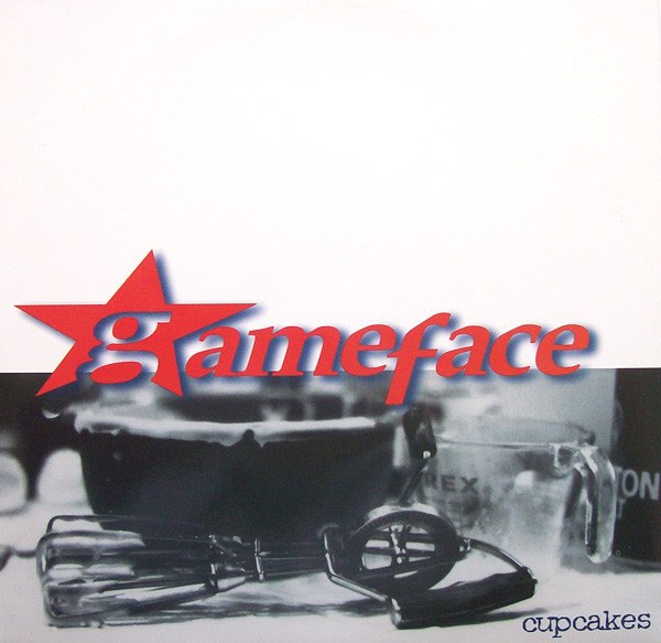 Gameface - Cupcakes LP