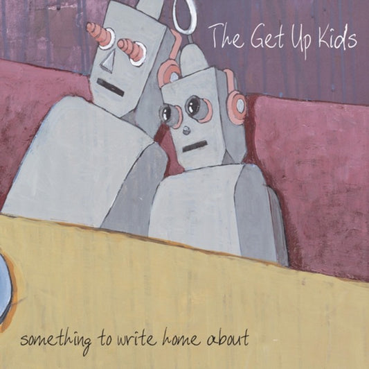 Get Up Kids, The - Something To Write Home About LP