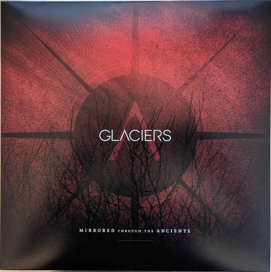 Glaciers - Mirrored Through The Ancients LP